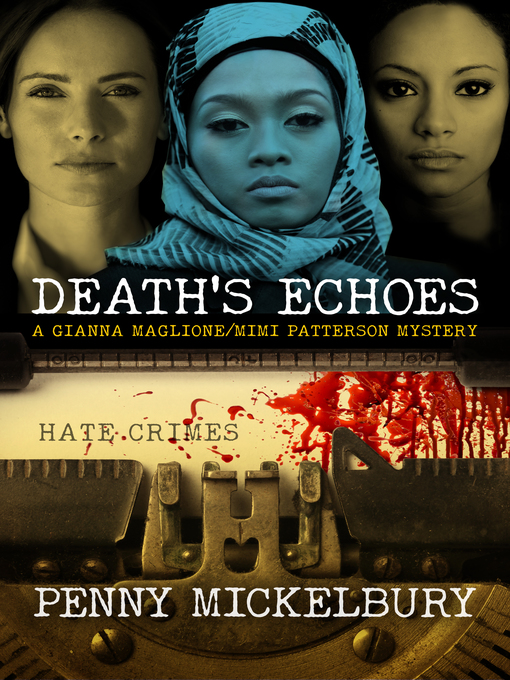 Title details for Death's Echoes by Penny Mickelbury - Available